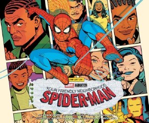Art of Marvel Animations Your Friendly Neighborhood Spider-Man HC