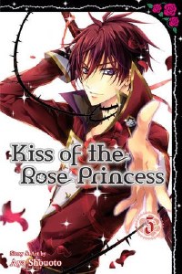 Kiss of the Rose Princess Vol 05