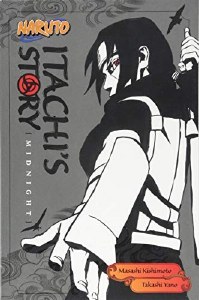 Naruto Itachis Story Midnight