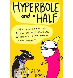 Hyperbole And A Half TP