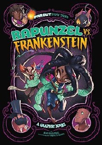 Far Out Fairy Tales Rapunzel vs Frankenstein