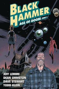 Black Hammer TP Vol 03 Age of Doom Part I