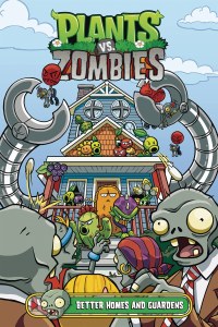 Plants vs Zombies HC Better Homes &amp; Guardens