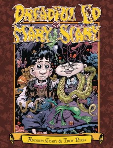 Dreadful Ed &amp; Mary Scary HC