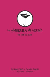 Umbrella Academy You Look Like Death HC