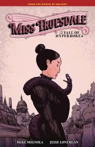 Miss Truesdale &amp; Fall Of Hyperborea HC