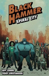 Black Hammer TP Vol 09 Spiral City
