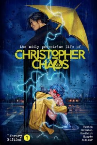 Oddly Pedestrian Life of Christopher Chaos Library HC Vol 01