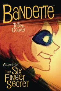 Bandette TP Vol 04 Six Finger Secret