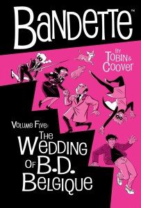 Bandette HC Vol 05 Wedding Of Bd Belgique