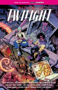 From the World of Minor Threats Welcome toTwilight TP Vol 01