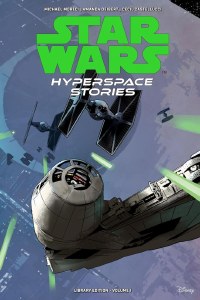 Star Wars: Hyperspace Stories Library Edition Volume 1 HC