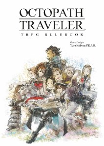 Octopath Traveler RPG Rulebook
