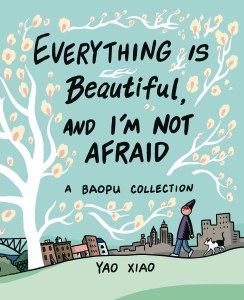 Everything is Beautiful and Im Not Afraid TP