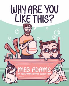 Why Are You Like This? Am ARTBYMOGA Comic Collection