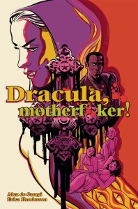 Dracula Motherf*ker HC