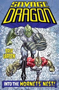 Savage Dragon Into Hornets Nest TP