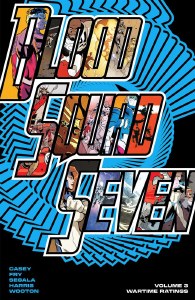 Blood Squad Seven TP Vol 03 Wartime Ratings