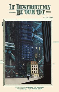 If Destruction Be Our Lot TP Vol 01