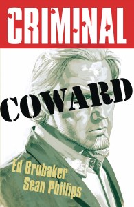 Criminal TP Vol 01 Coward New Edition
