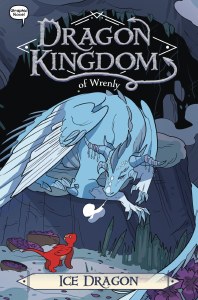 Dragon Kingdom of Wrenly TP Vol 06 Ice Dragon