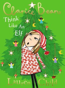 Clarice Bean HC Think Like an Elf