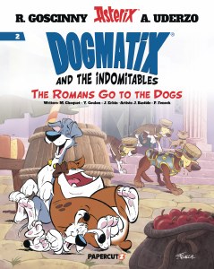 Dogmatix and the Indomitables TP Vol 02 Romans Go to the Dogs