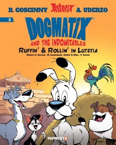 Dogmatix and the Indomitables TP Vol 03 Ruffin and Rollin in Lutetia