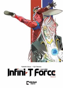 Infini-T Force Arc to the Future Vol 06