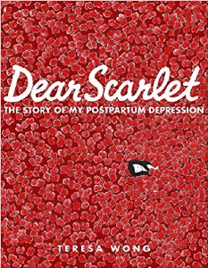 Dear Scarlet The Story of My Postpartum Depression TP