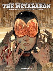 Metabaron Book 2 The Techno-Cardinal &amp; The Transhuman: Oversized Deluxe