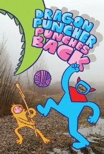 Dragon Puncher HC Book 03 Dragon Puncher Punches Back