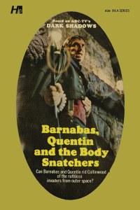Dark Shadows Novel Vol 26 Barnabas &amp; Body Snatchers