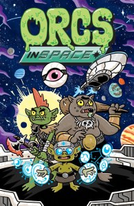 Orcs in Space TP Vol 01