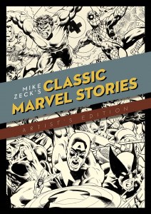 Mike Zeck Classic Marvel Stories Artist Ed