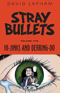 Stray Bullets TP Vol 05 Hi-Jinks &amp; Derring-Do (Mr