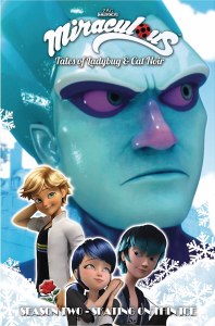Miraculous Tales Ladybug Cat Noir S2 TP Vol 11 Skating Ice