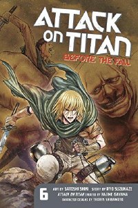 Attack on Titan Before the Fall Vol 06