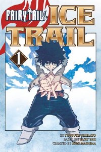Fairy Tail Ice Trail Vol 01