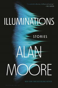 Illuminations Stories Alan Moore HC