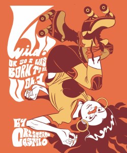 Wild TP Vol 01 Or so I Was Born to Be