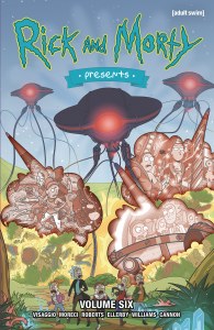 Rick and Morty Presents TP Vol 06
