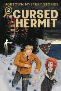 Hobtown Mystery Stories TP Vol 02 The Cursed Hermit