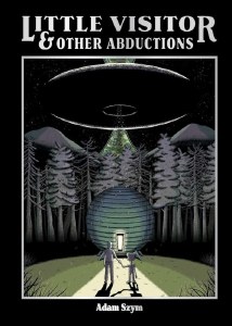 Little Visitor &amp; Other Abductions HC