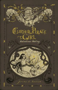 Cursed Pirate Girl HC Malodious Mutiny
