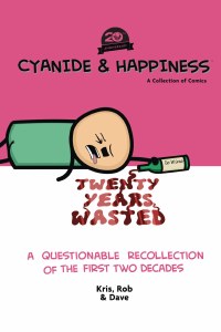 Cyanide &amp; Happiness 20 Years Wasted TP First Two Decades (Mr