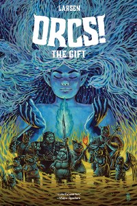 Orcs TP Vol 03 The Gift