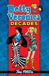 Betty &amp; Veronica Decades 1960sTP