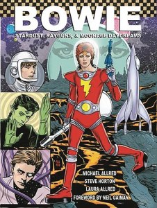 Bowie Stardust Rayguns &amp; Moonage Daydreams 2nd Ed HC GN