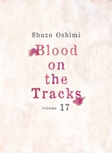 Blood on the Tracks Vol 17